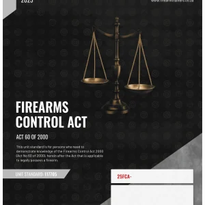 117705: KNOWLEDGE OF THE FIREARM CONTROL ACT - THE ENTRY LEVEL FOR ALL OTHER FIREARM TRAINING